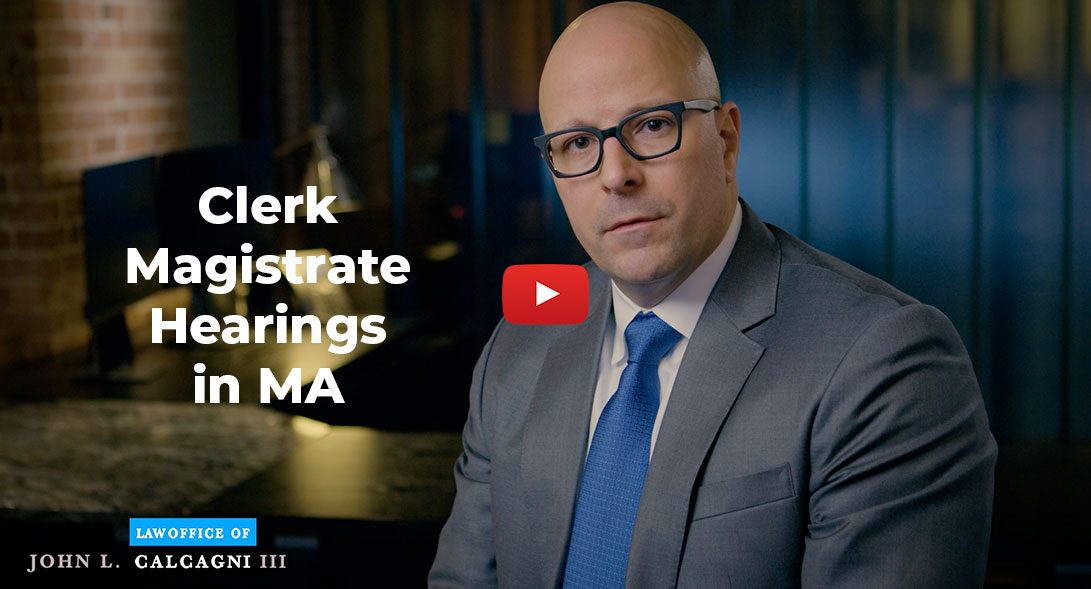 Clerk Magistrate Hearings in Massachusetts